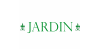 JARDIN